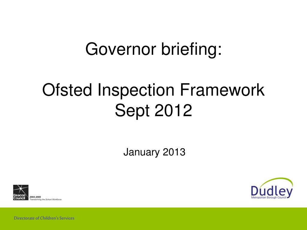PPT - Governor briefing: Ofsted Inspection Framework Sept 2012 ...