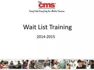 Wait List Training