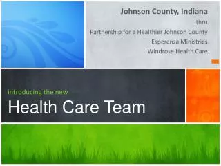 introducing the new Health Care Team