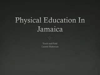 Physical Education In Jamaica