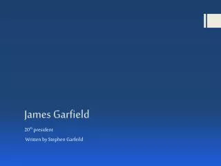 James Garfield