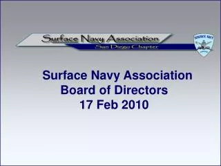 Surface Navy Association Board of Directors 17 Feb 2010