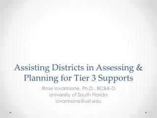 Assisting Districts in Assessing &amp; Planning for Tier 3 Supports