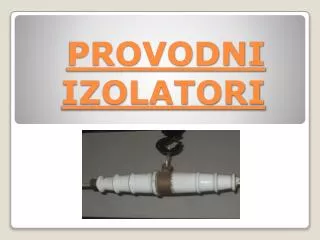 provodni izolatori