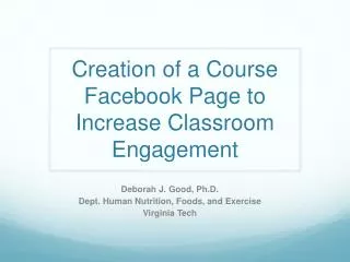 Creation of a Course Facebook Page to Increase Classroom Engagement