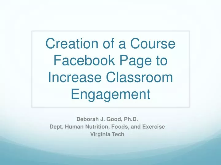 creation of a course facebook page to increase classroom engagement