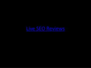 live seo reviews