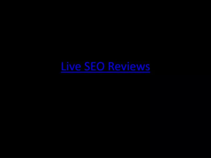 live seo reviews