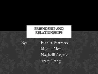 Friendship and Relationships