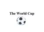The World Cup - slide 1