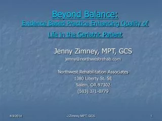 Beyond Balance: Evidence Based Practice Enhancing Quality of Life in the Geriatric Patient