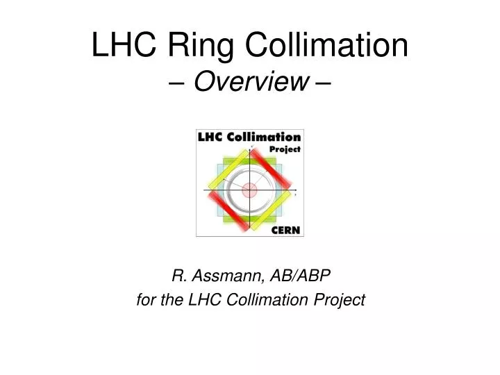 lhc ring collimation overview