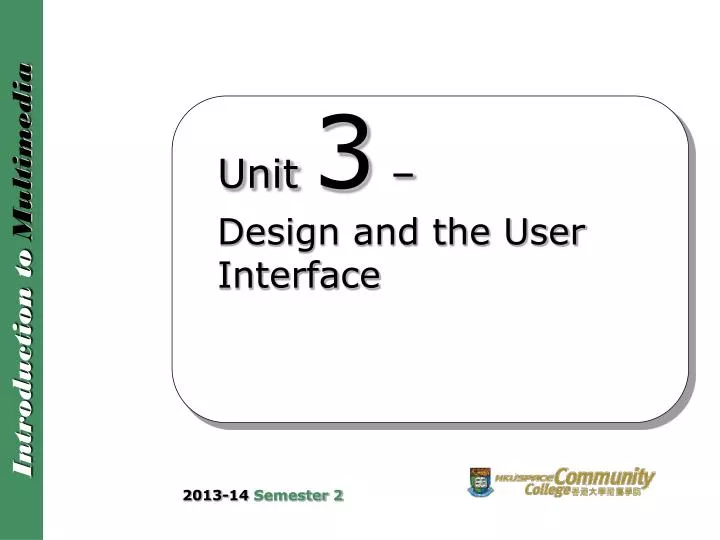 unit 3 design and the user interface