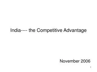 India---- the Competitive Advantage