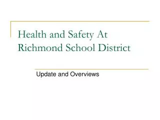 Health and Safety At Richmond School District