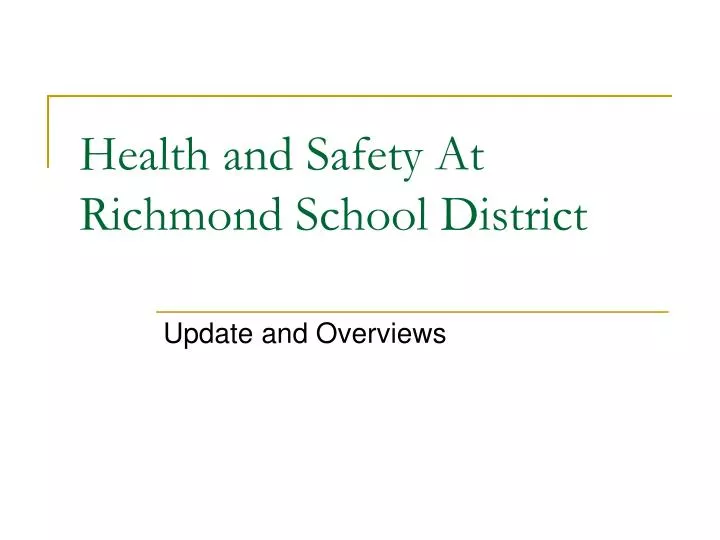 health and safety at richmond school district
