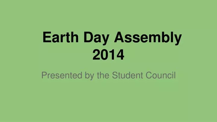 earth day assembly 2014