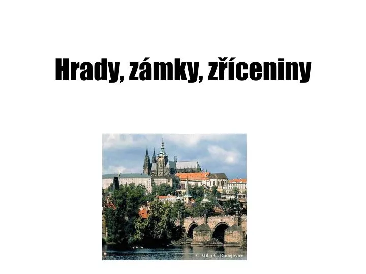 hrady z mky z ceniny