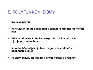 5 polyfunk n domy