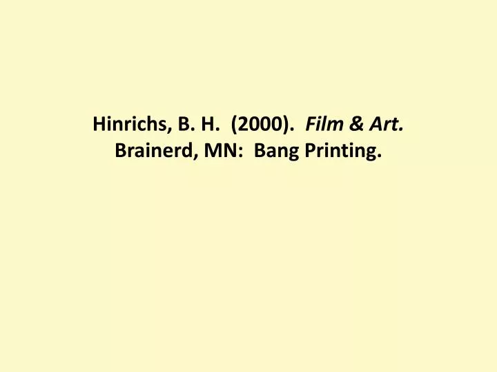 hinrichs b h 2000 film art brainerd mn bang printing