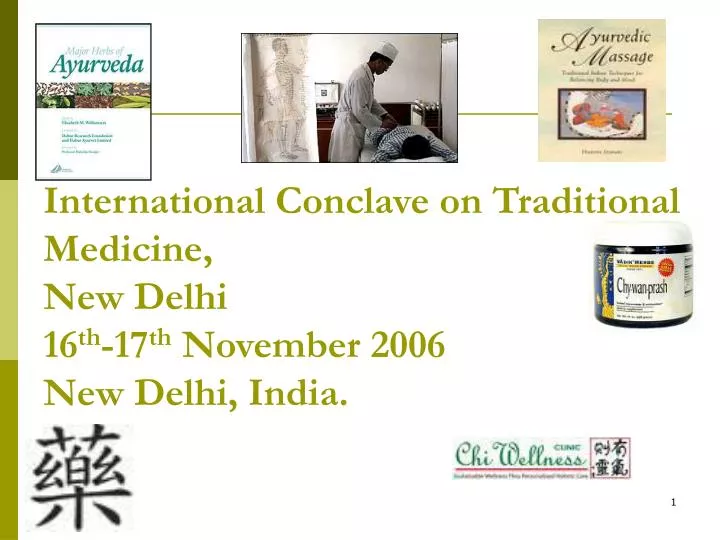 international conclave on traditional medicine new delhi 16 th 17 th november 2006 new delhi india