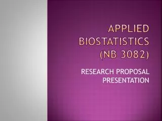 Applied biostatistics ( nb 3082)