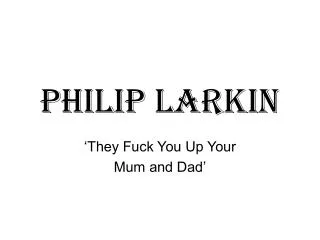 Philip Larkin