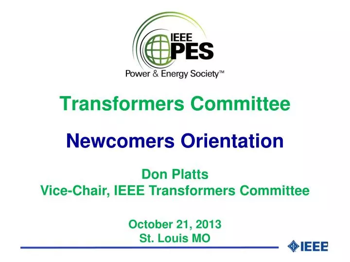 transformers committee newcomers orientation