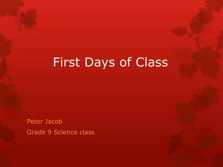 first days of class