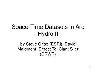 Space-Time Datasets in Arc Hydro II