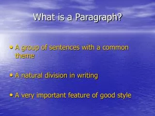 What is a Paragraph?