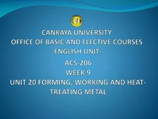 CANKAYA UNIVERSITY OFFICE OF BASIC AND ELECTIVE COURSES -ENGLISH UNIT-