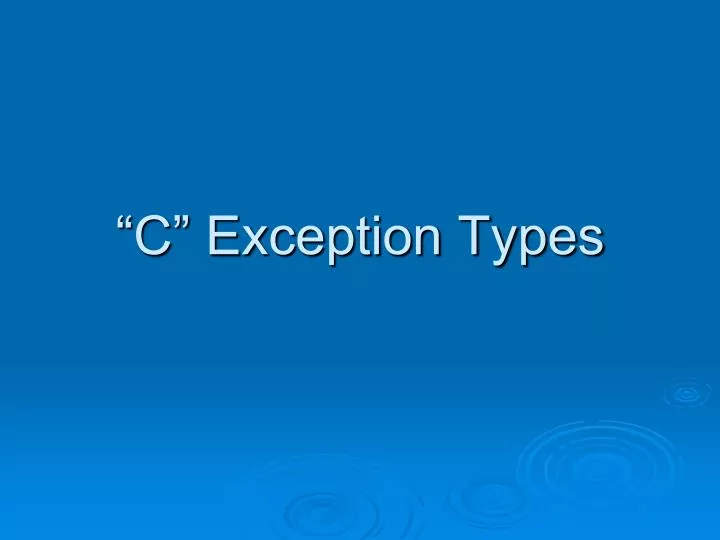 c exception types