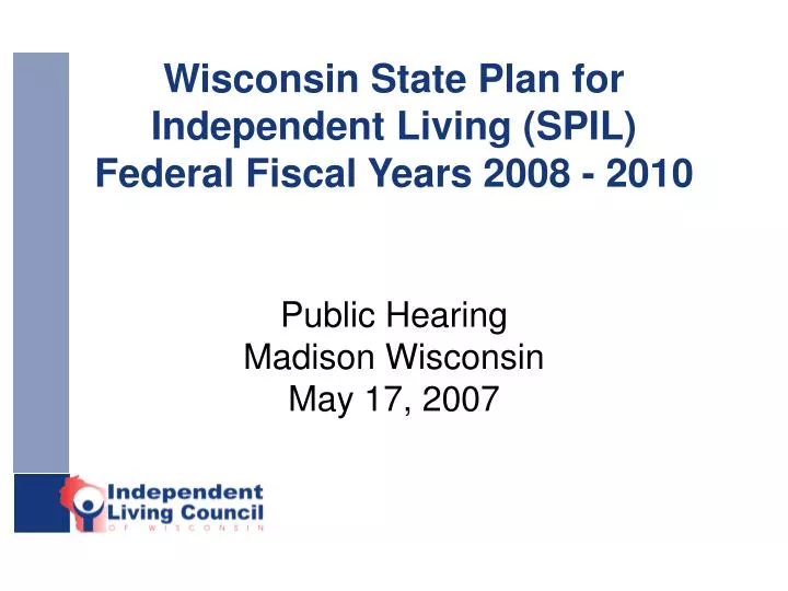 wisconsin state plan for independent living spil federal fiscal years 2008 2010