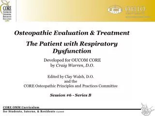 Osteopathic Evaluation &amp; Treatment The Patient with Respiratory Dysfunction