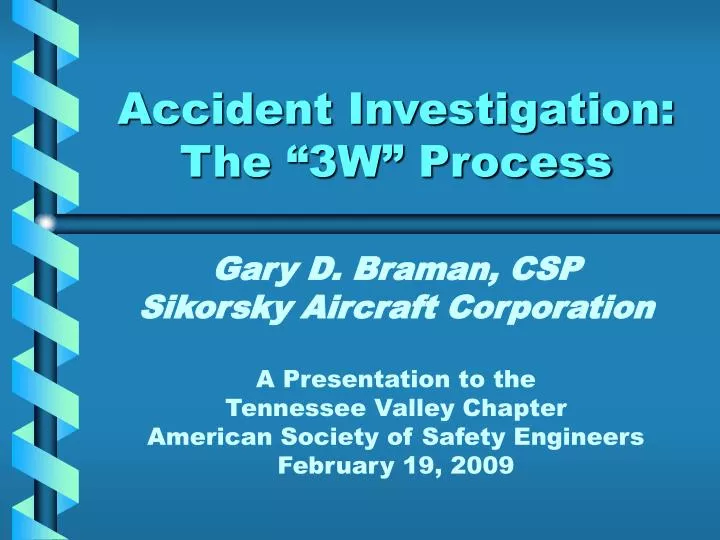 accident investigation the 3w process