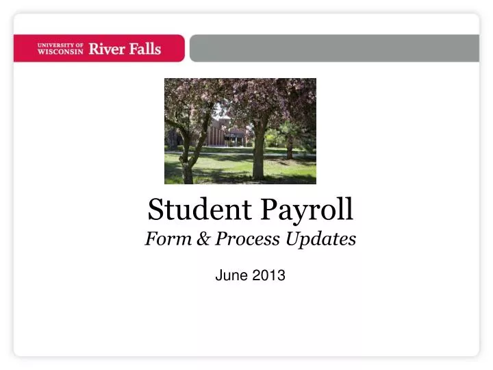 student payroll form process updates