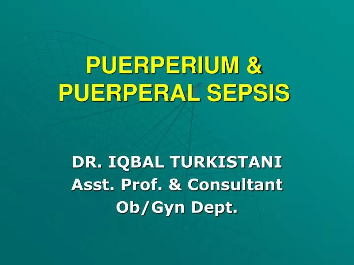 puerperium puerperal sepsis