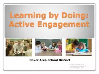 Learning by Doing: Active Engagement