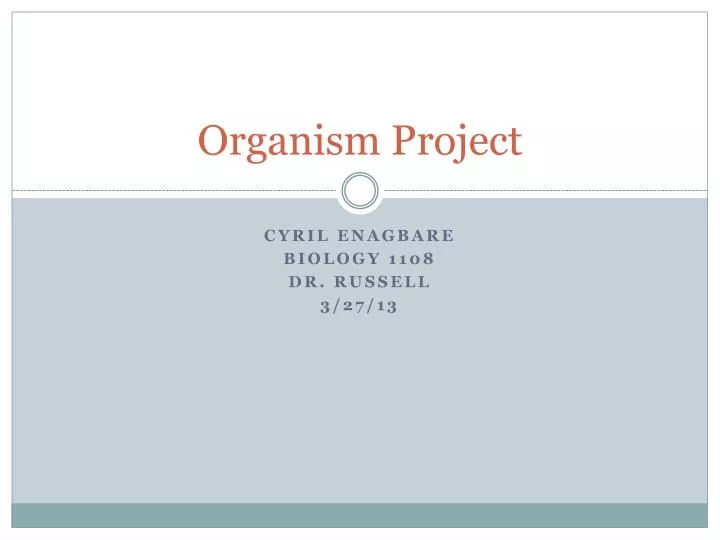 organism project