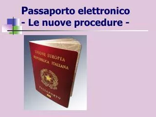 p assaporto elettronico le nuove procedure