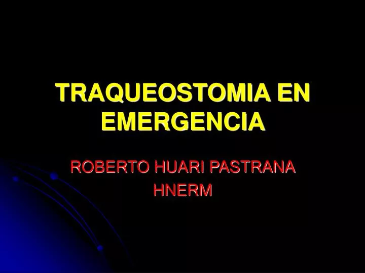 traqueostomia en emergencia