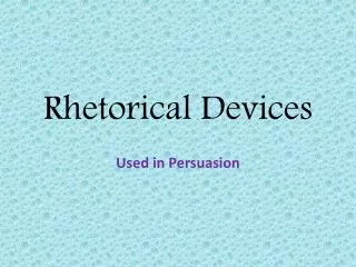 Rhetorical Devices