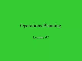 Operations Planning