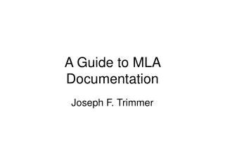 A Guide to MLA Documentation