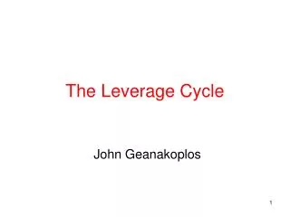 The Leverage Cycle