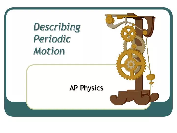 describing periodic motion