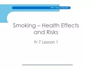 Smoking – Health Effects and Risks