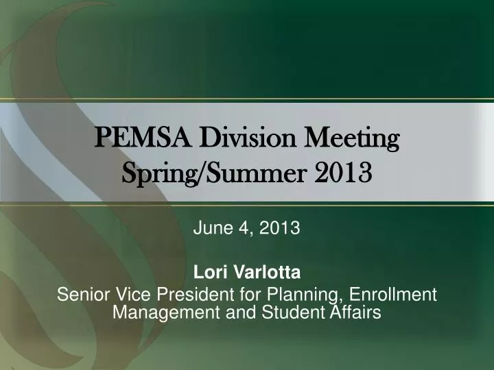 pemsa division meeting spring summer 2013