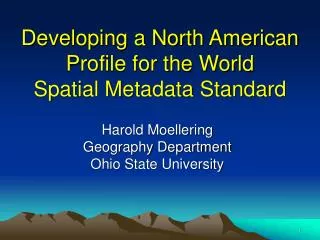Developing a North American Profile for the World Spatial Metadata Standard